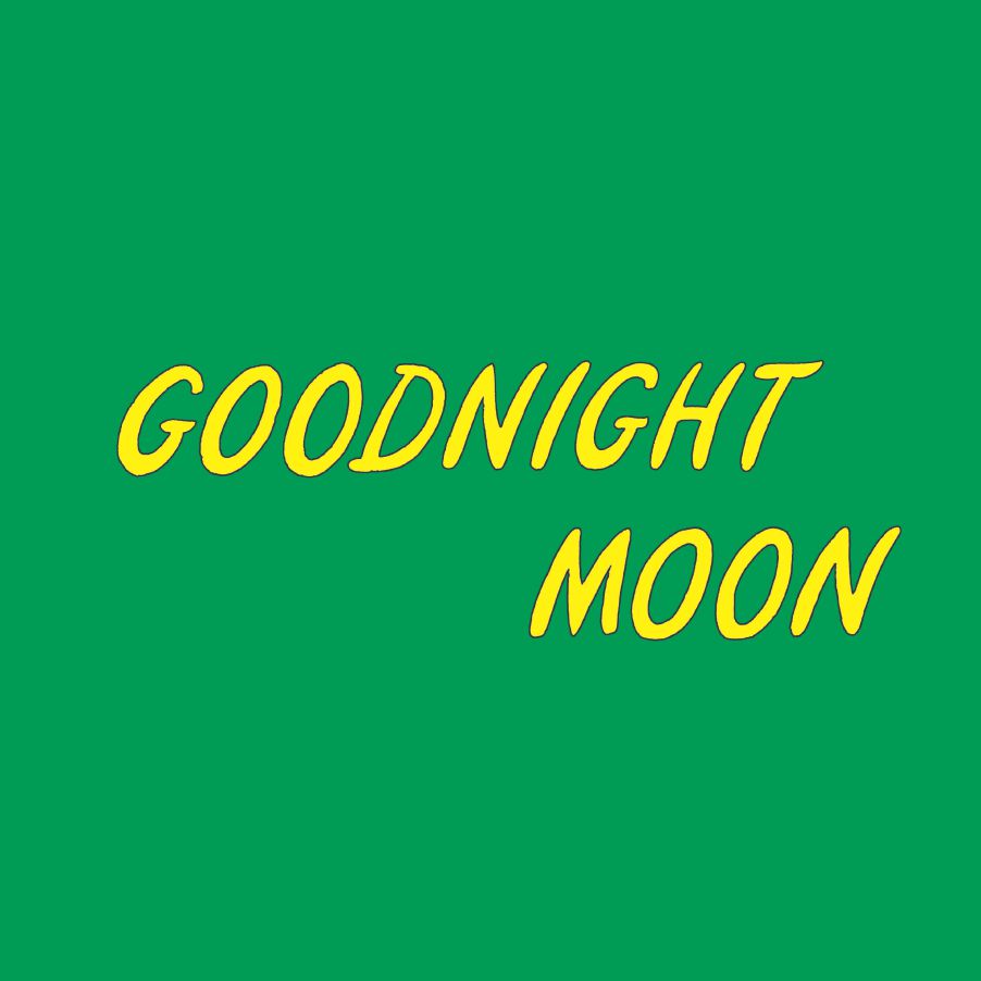 Text 'GOODNIGHT MOON' in yellow on a green background